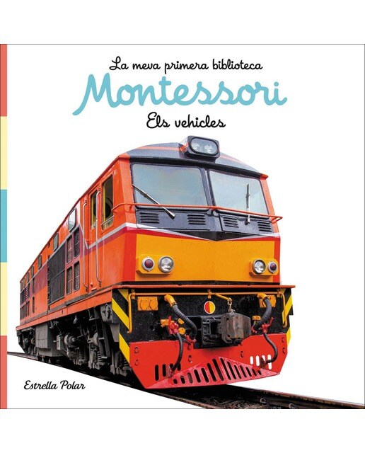 Els vehicles. Llibre de tela. La meva primera biblioteca Montessori: Amb fotografies reals 1