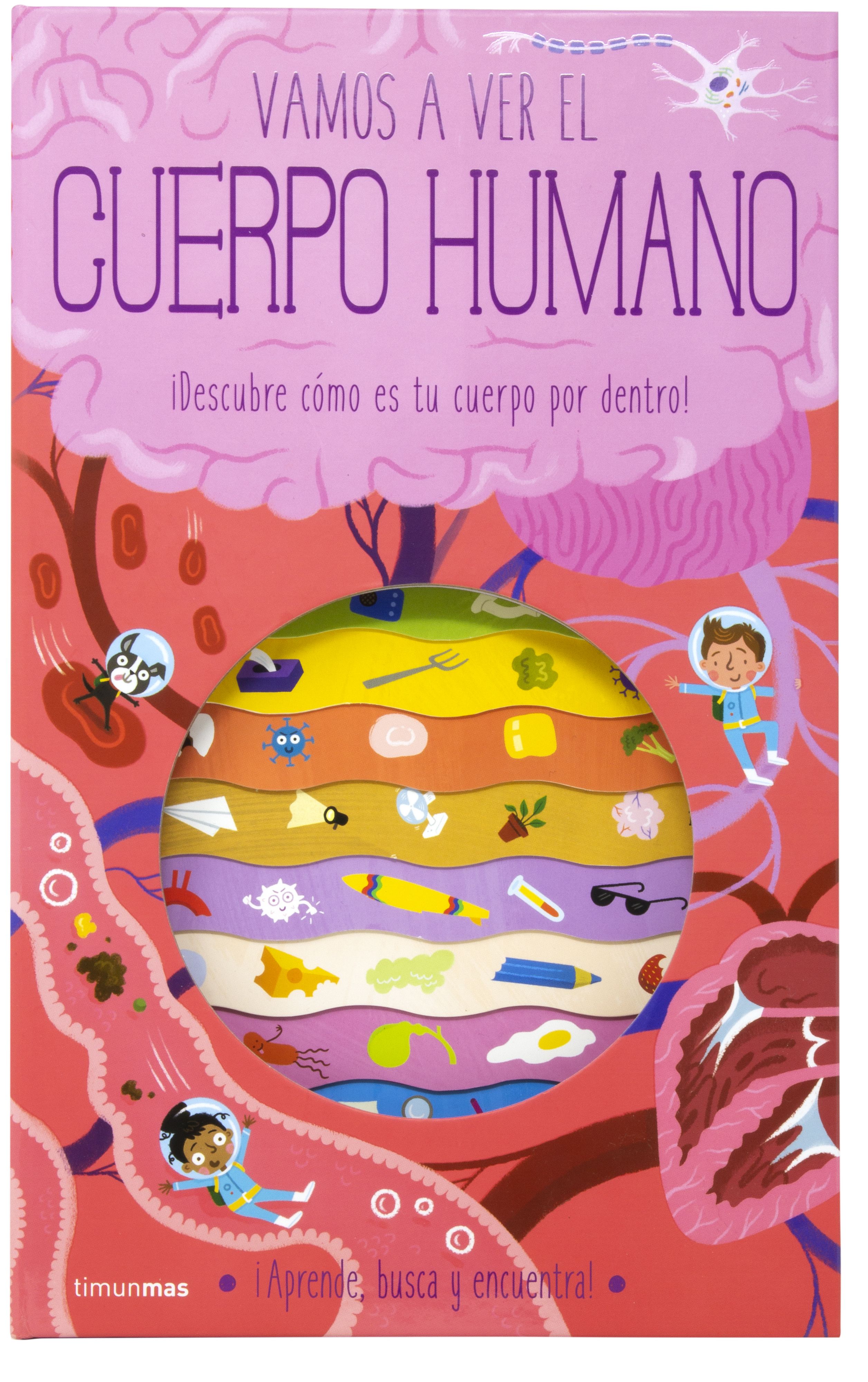Vamos a ver el cuerpo humano: ¡Descubre cómo es tu cuerpo por dentro 3