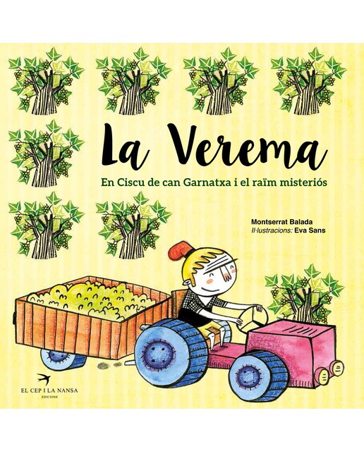 Imagen 1 de La Verema: En Ciscu de can Garnatxa i el raïm misteriós  (Tapa blanda)