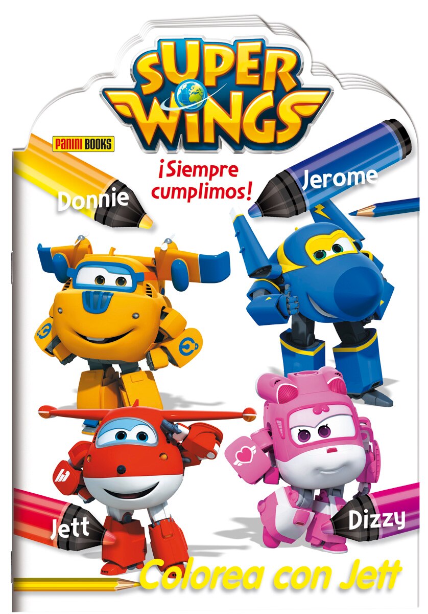 Super Wings. Colorea Con Nosotros ¡Siempre Cumplimos 1