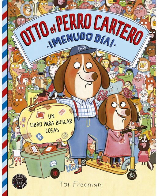 Otto el perro cartero. ¡Menudo día!: Un libro para buscar cosas