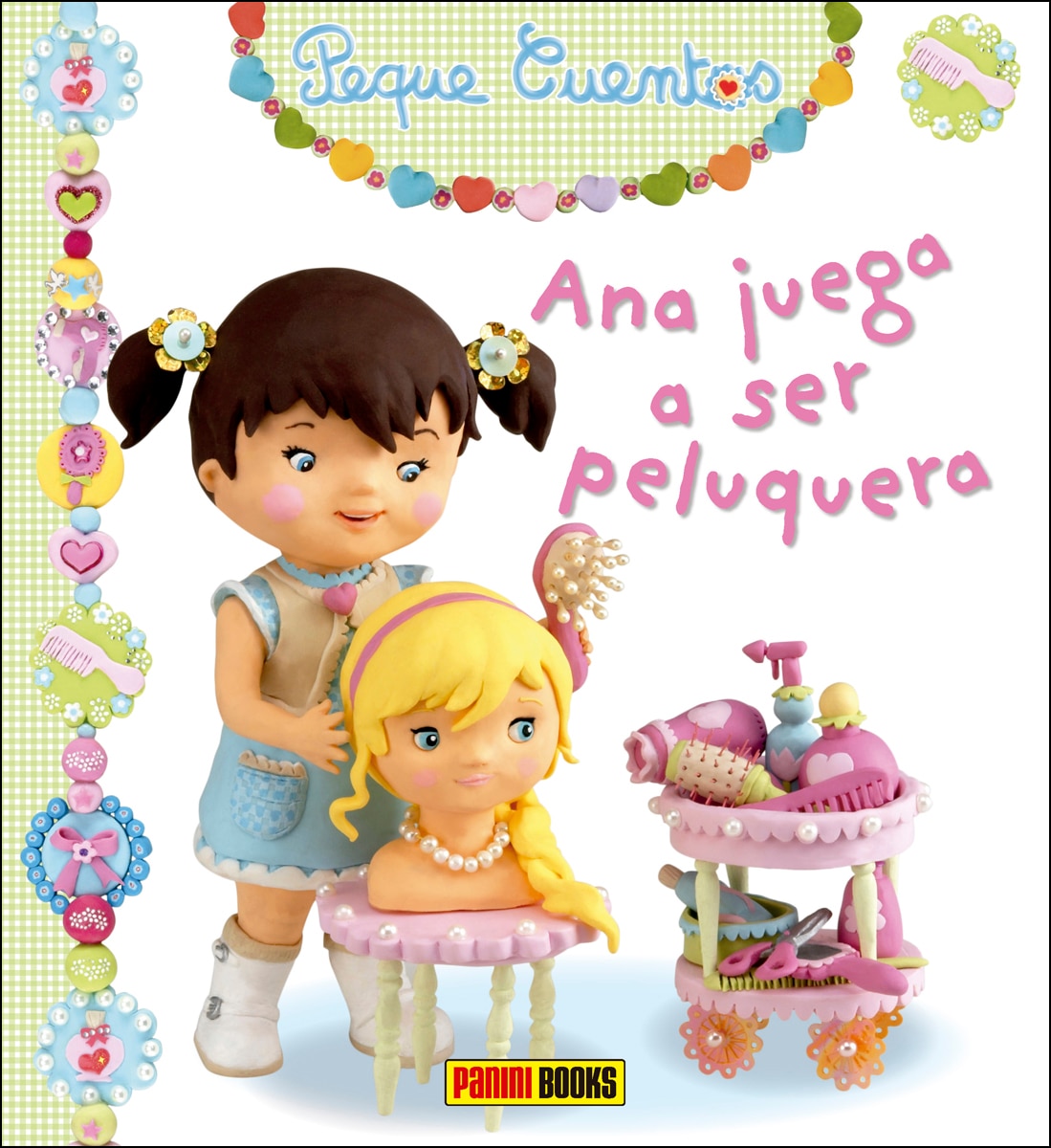 Peque cuentos. Ana juega a ser peluquera
