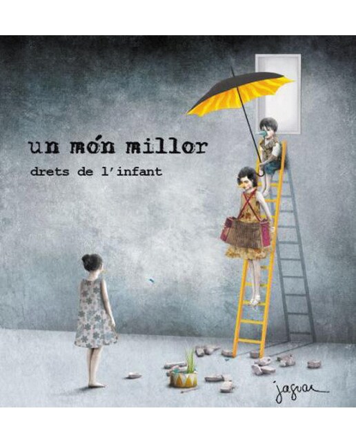 Un món millor: Drets de l'infant(Tapa dura) 1