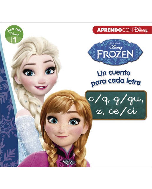 Imagen 0 de Frozen. Leo con Disney (Nivel 1). Un cuento para cada letra c/q, g/gu, z, ce/ci (Disney. Lectoescritura)  (Tapa blanda)