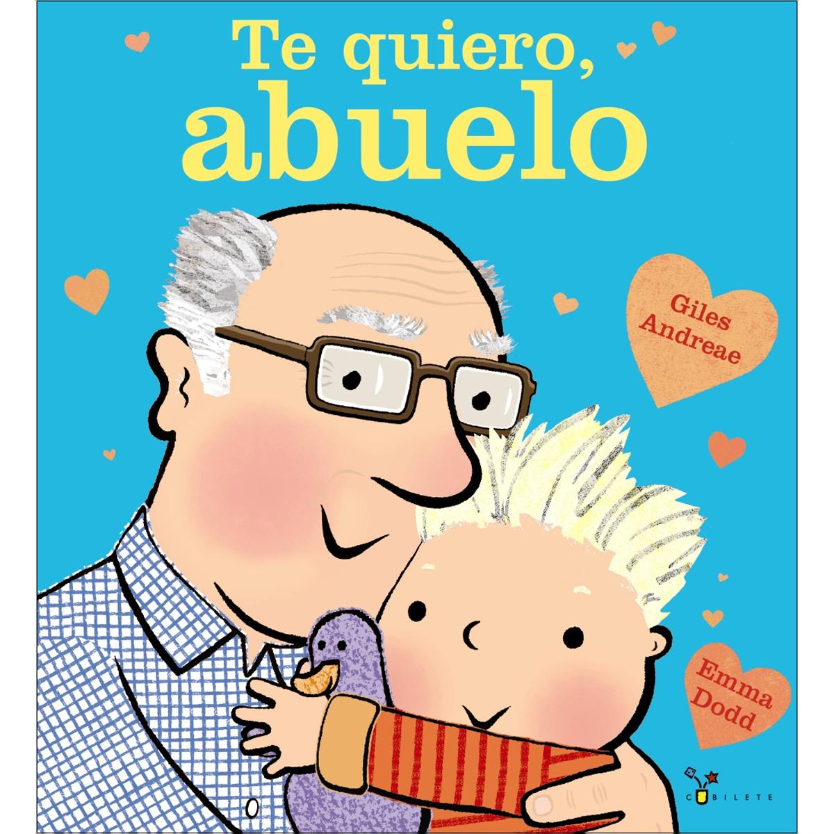 Imagen 0 de Te quiero, abuelo (Tapa dura)