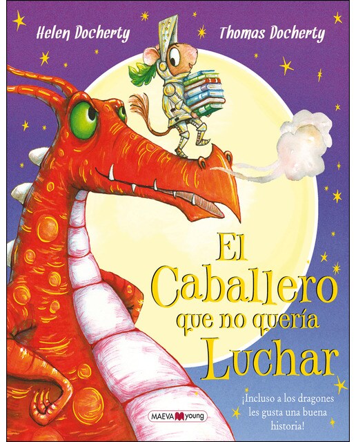 Imagen 1 de El caballero que no quería luchar: ¡Incluso a los dragones les gusta una buena historia!  (Tapa dura)