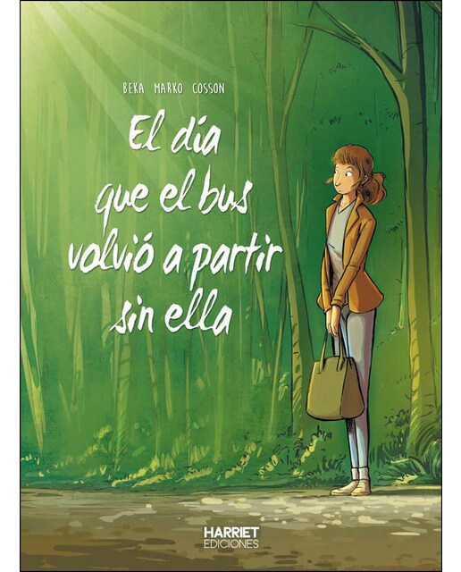 El día que el bus volvió a partir sin ella