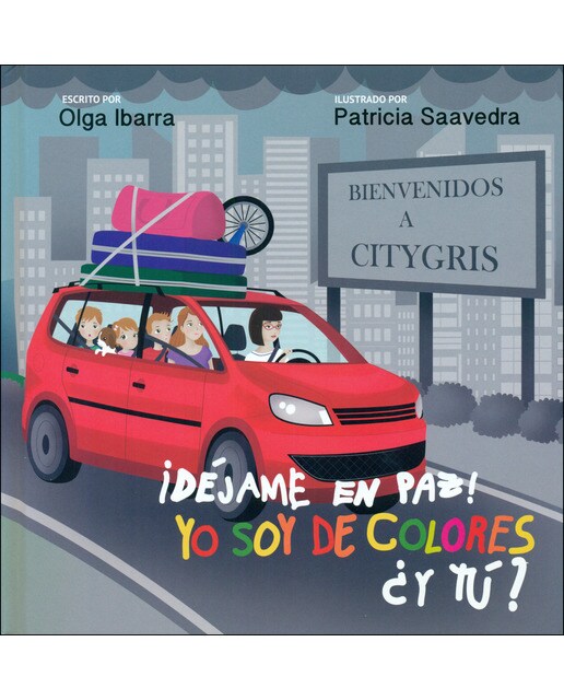 Imagen 0 de ¡DÉJAME EN PAZ! YO SOY DE COLORES ¿Y TÚ? (Tapa dura)