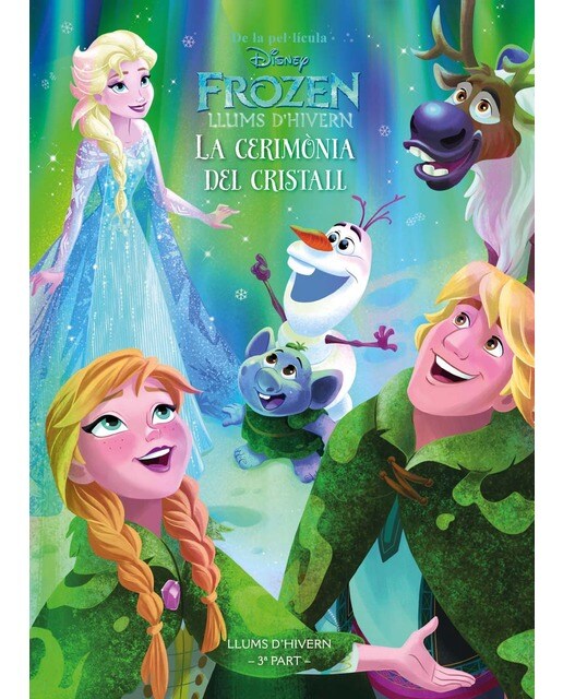Frozen. Llums d hivern. La cerimònia del cristall