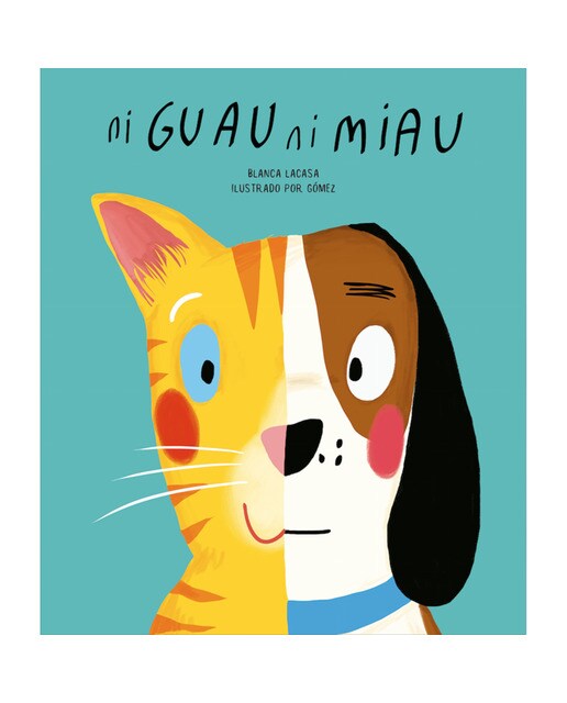 Ni guau ni miau(Tapa dura) 1