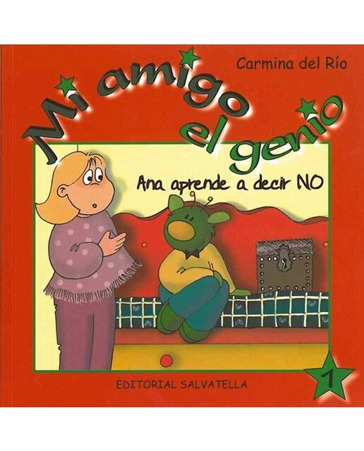 Mi amigo el genio 1: Ana aprende a decir NO (Capa mole) 1