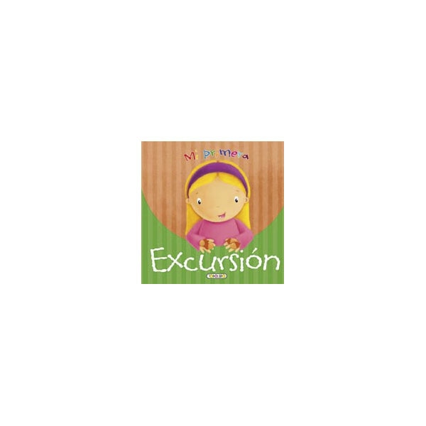 Mi primera excursión (Capa dura) 1