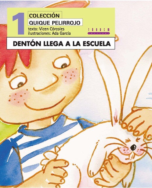 Dentón llega a la escuela(Tapa blanda) 1