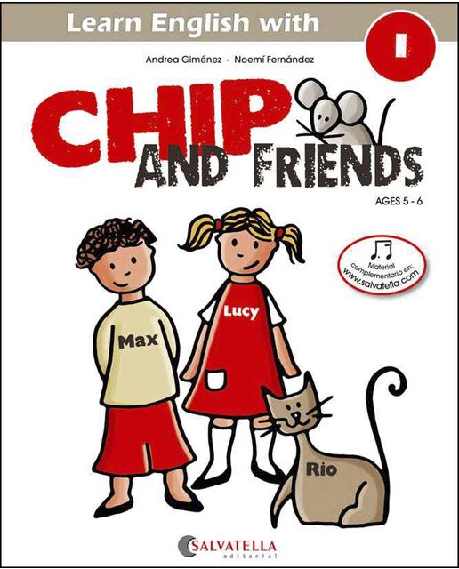 Chip and friends 1: de 5 a 6 años (Capa mole) 1