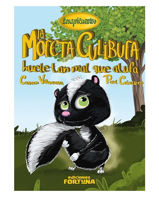 Imagen 0 de La mofeta Culibufa huele tan mal que atufa (Tapa dura)