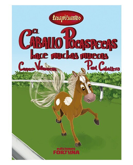 Imagen 0 de El caballo Pocaspecas hace muchas muecas (Tapa dura)