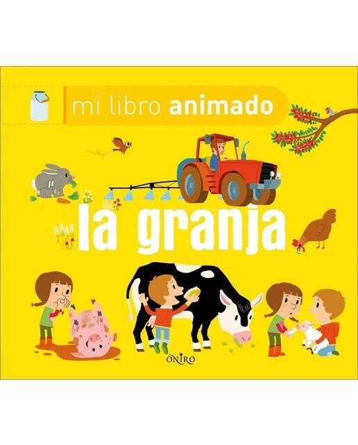 Imagen 0 de La granja: Mi primer libro animado (Tapa dura)
