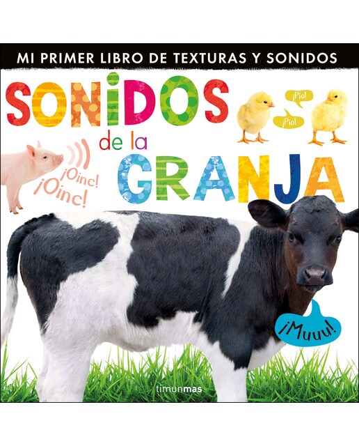 Imagen 0 de Sonidos de la granja: Mi primer libro de texturas y sonidos (Tapa dura)