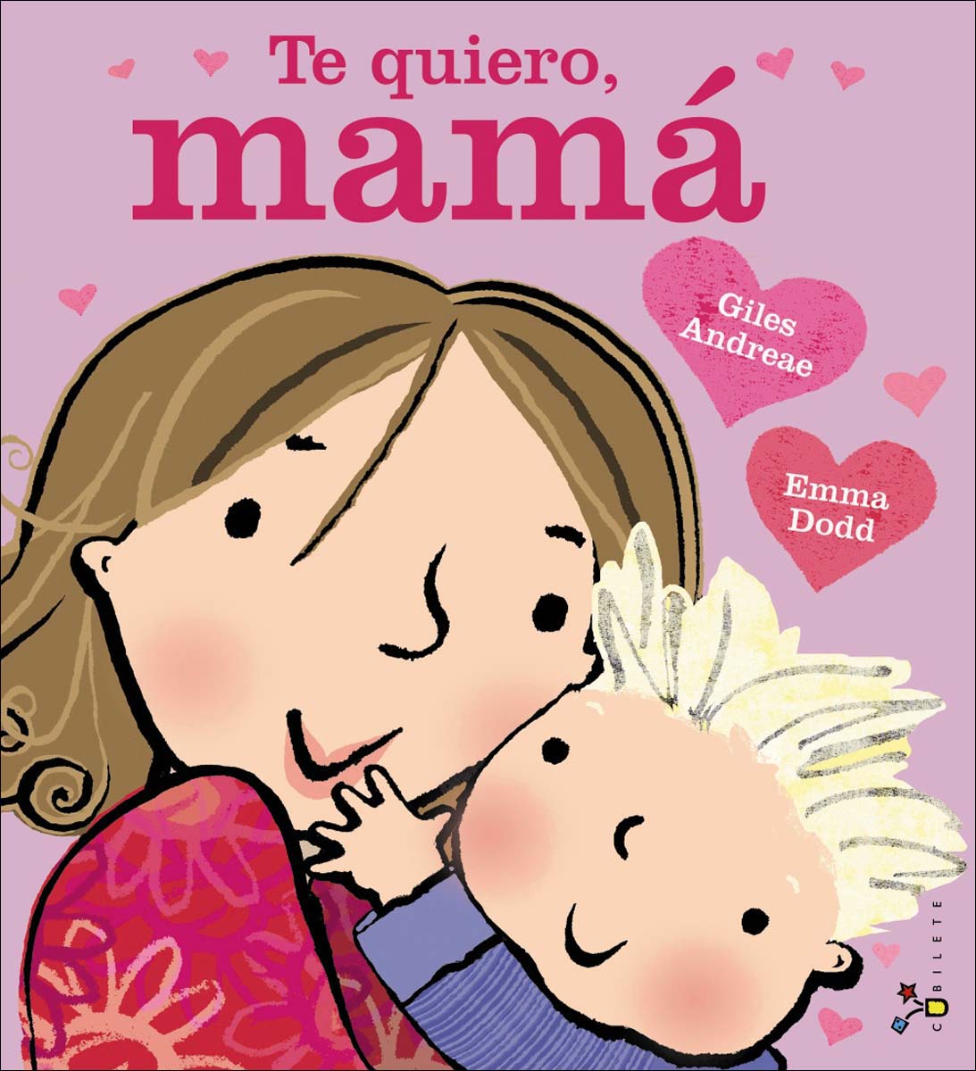 Te quiero, mamá (Tapa dura) 1