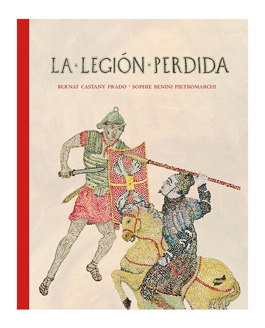 Imagen 0 de La legión perdida (Tapa dura)