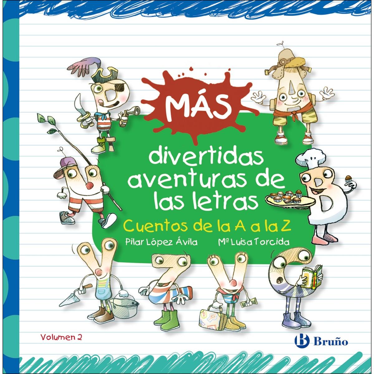 Imagen 0 de Más divertidas aventuras de las letras: Cuentos de la A a la Z  (Tapa dura)