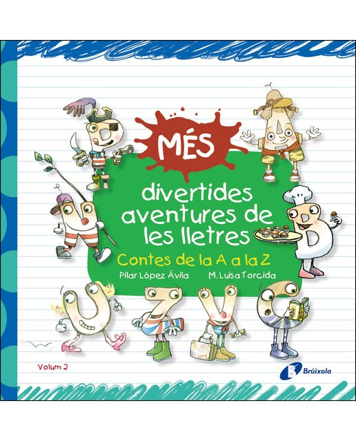 Imagen 0 de Més divertides aventures de les lletres: Contes de la A a la Z  (Tapa dura)