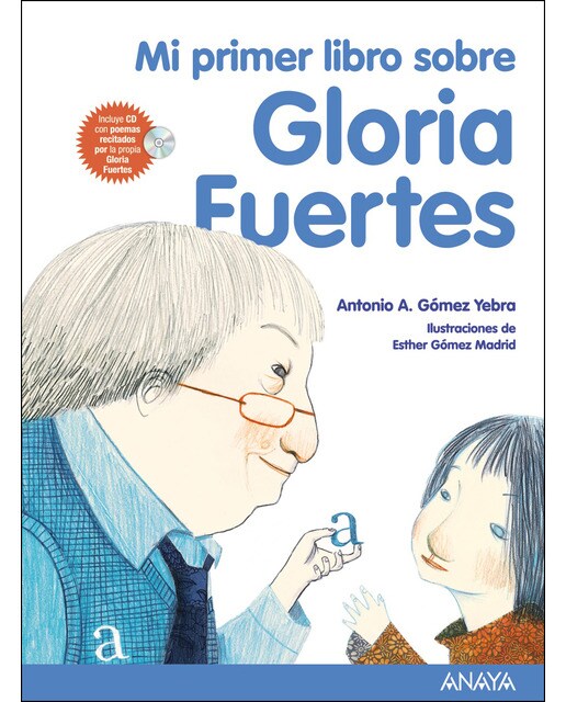 Imagen 0 de Mi primer libro sobre Gloria Fuertes  (Tapa blanda)