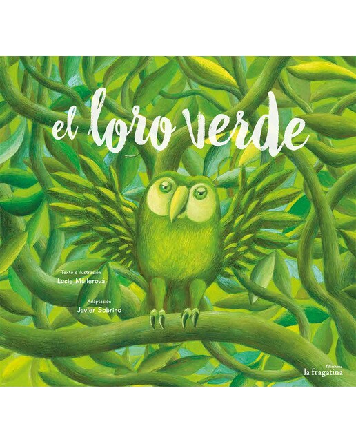 Imagen 0 de El loro verde (Tapa dura)