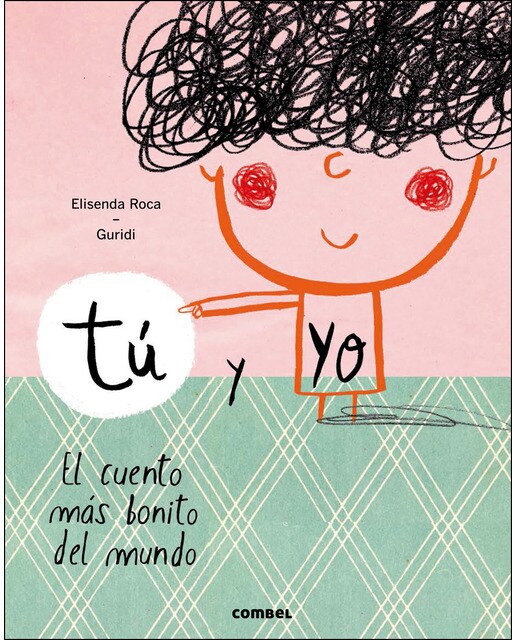 Imagen 0 de Tú y yo. El cuento más bonito del mundo (Tapa dura)