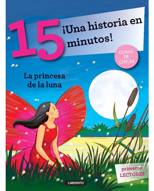 La princesa de la luna Una historia en 15 minutos. Cosas de chicas