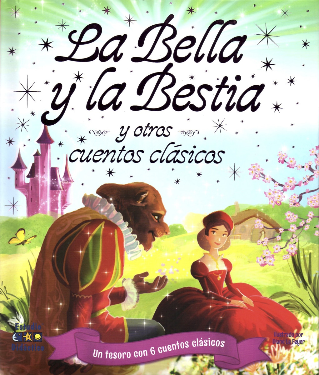 LA BELLA Y LA BESTIA Y  OTROS CUENTOS CLÁSICOS (Capa dura) 1