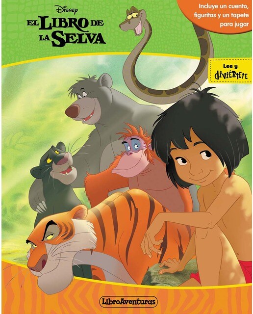 El libro de la selva. Libroaventuras: Incluye un cuento, figuritas y un tapete 1