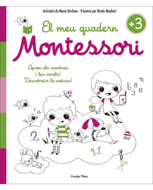 Imagen 0 de El meu quadern Montessori +3 (Tapa blanda)