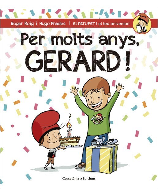 Per molts anys, Gerard!
