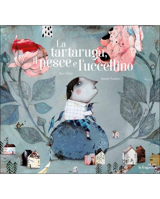 La tartaruga, il pesce e l'uccellino (Capa dura) 1