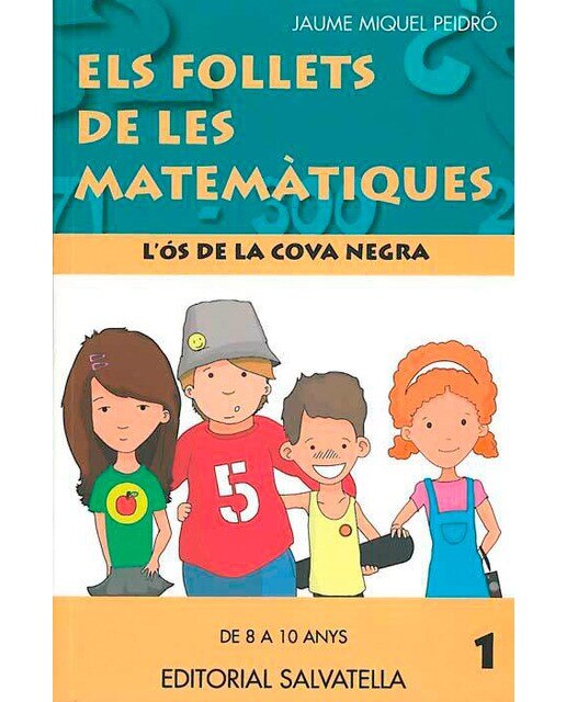 Follets matemàtiques 1: L'os de la cova negra-8 A 10 anys-3r.primaria (Capa mole) 1