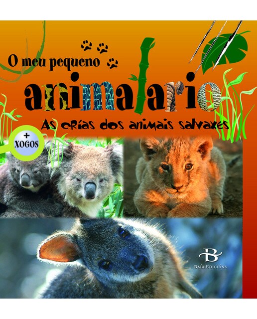 O meu pequeno animalario: As crías dos animais salvaxes 1
