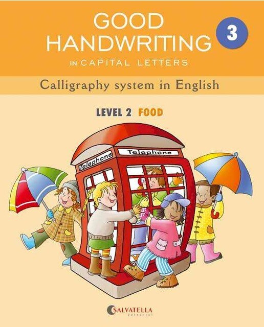 GOOD HANDWRITING 3-capital letters: Callygraphy system in English-level 2 Food (Capa mole) 1