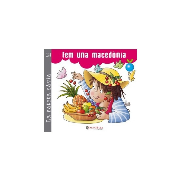 La rateta sàvia 12 Fem una macedonia