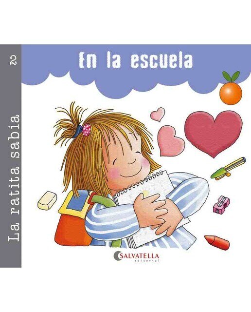 La ratita sabia 2 (palo y cursiva): En la escuela(Tapa blanda) 1