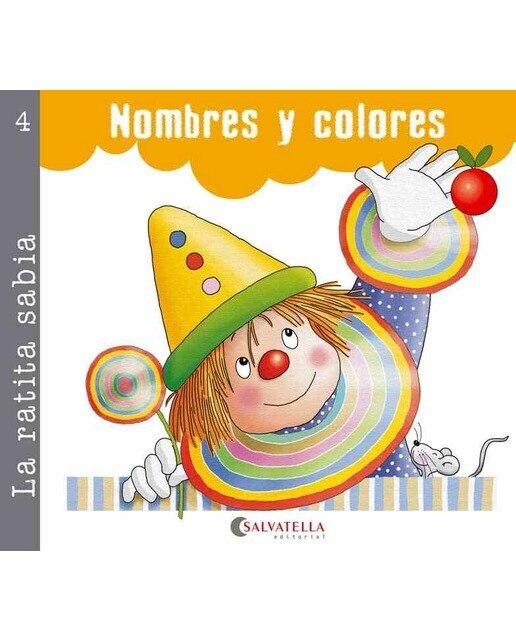 La ratita sabia 4 (palo y cursiva): Nombres y colores(Tapa blanda) 1