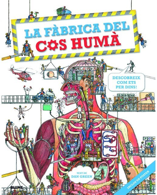 La fàbrica del cos humà: Descobreix com ets per dins!(Tapa dura) 1