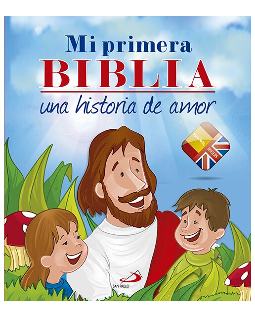 Mi primera Biblia: una historia de amor. Edición BILINGÜE (Capa dura) 1