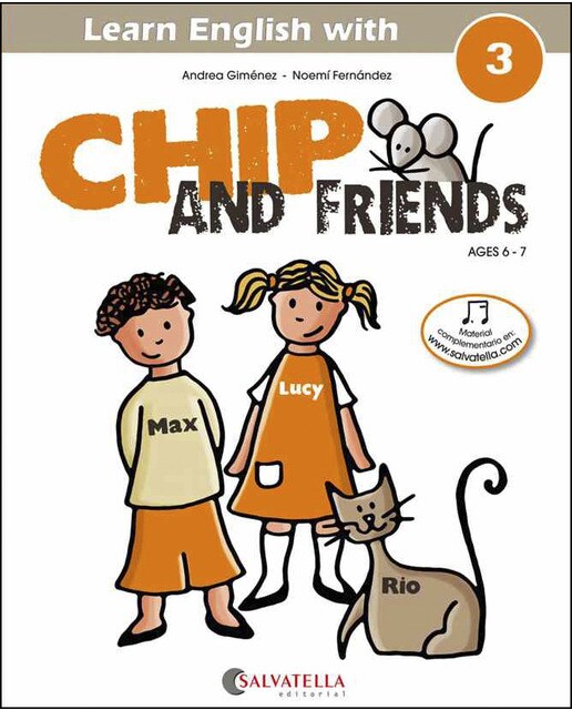 Chip and friends 4: de 6 a 7 años (Capa mole) 1