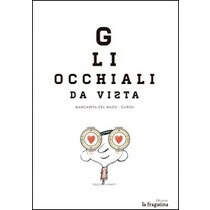 Imagem 0 de Gli occhiali da vista