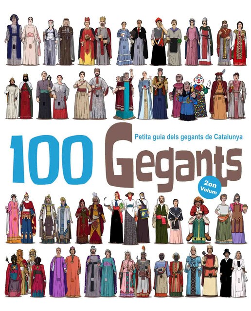 Imagem 0 de 100 Gegants. Volum 2: Petita guia dels Gegants de Catalunya (Capa mole)