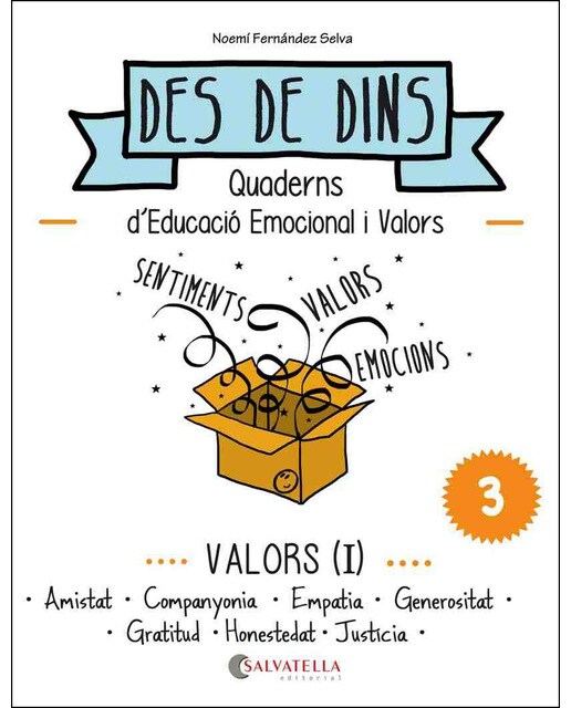 Imagem 0 de Valors (I): Des de dins 3 (Amistat-Empatia-Generositat-Gratitut-Honestedat-Justicia) (Capa mole)