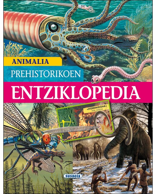 Animalia prehistorikoen entziklopedia(Tapa dura) 1