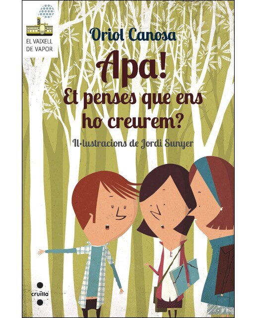 Imagen 0 de Apa! Et penses que ens ho creurem? (Tapa blanda)