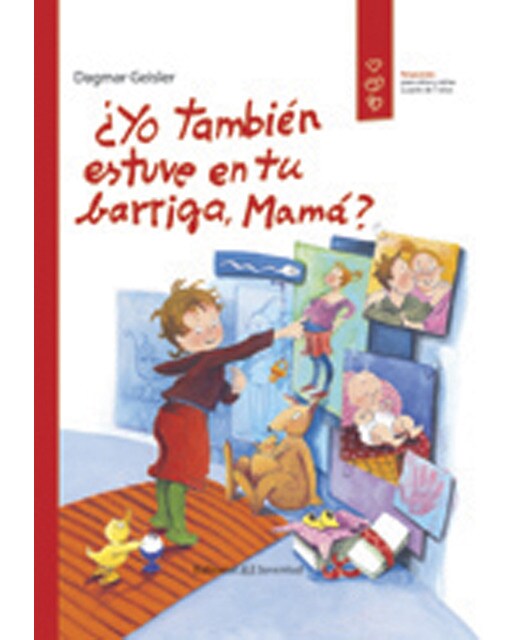¿Yo también estuve en tu barriga, Mamá? (Capa dura) 1